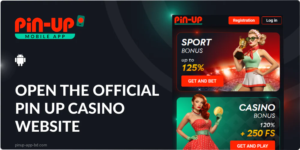 Open the Pin Up Casino website