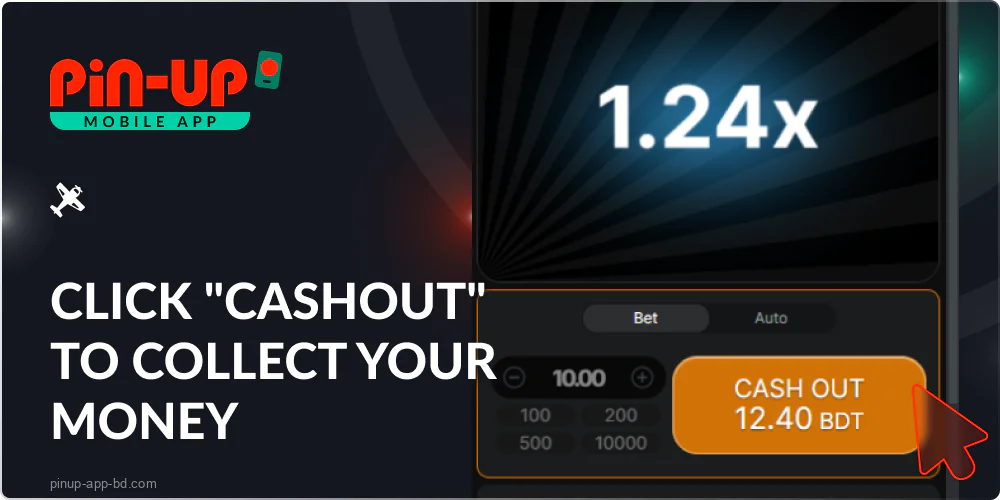 Click Cashout to claim your winnings in Pin Up Casino App