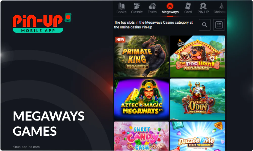 Megaways Games in the Pin Up Casino app