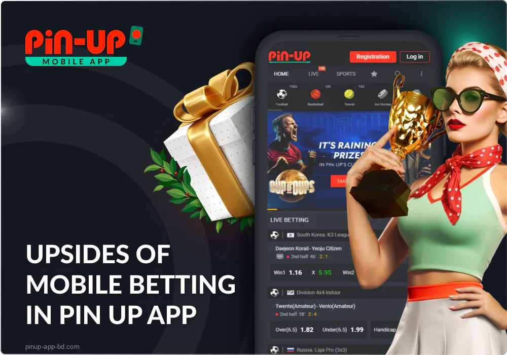 Pros of mobile betting on the Pin Up Bangladesh app