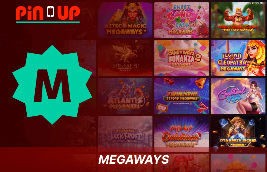 Play Megaways in Pin Up App