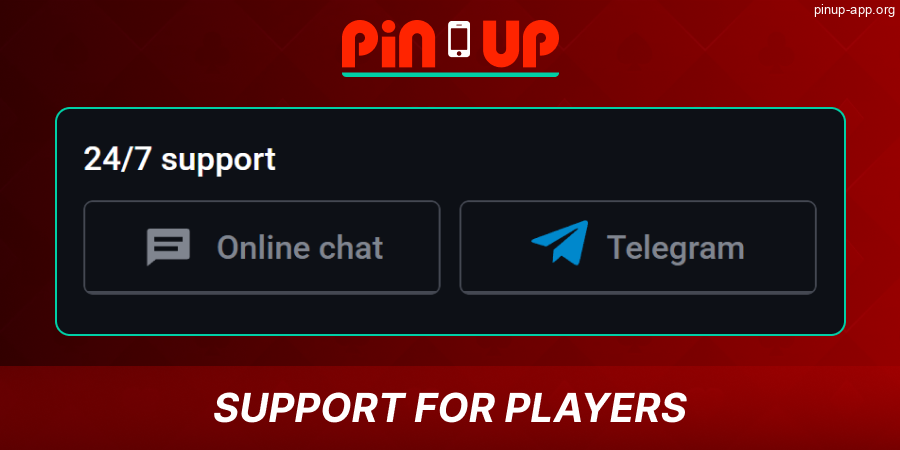 Pin Up App player support service
