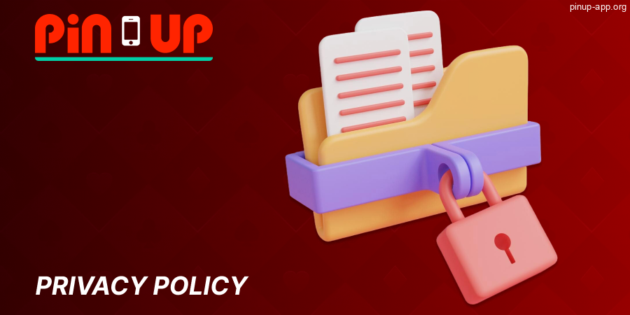 Data Privacy for Pin Up App Players