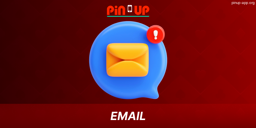 Email Support in Pin Up App